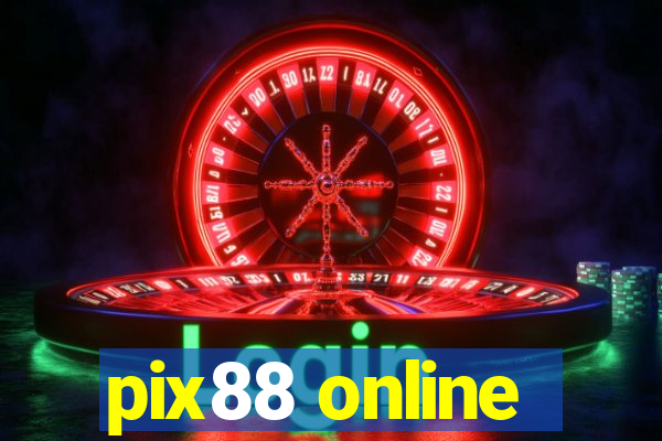 pix88 online